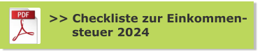 >> Checkliste zur Einkommen-       steuer 2024