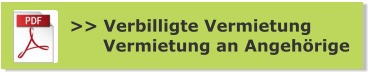>> Verbilligte Vermietung       Vermietung an Angehörige
