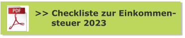 >> Checkliste zur Einkommen-       steuer 2023